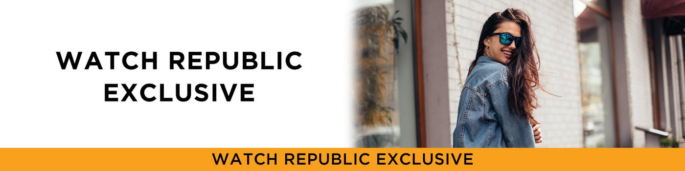 Watch Republic Exclusive